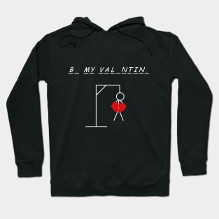 B_ My Val_ntin_ WHT Hoodie